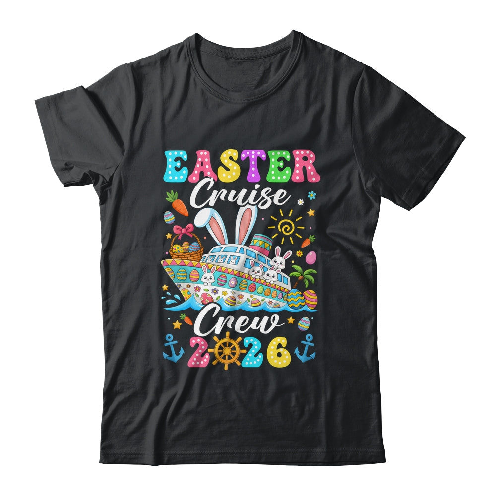 Easter Cruise Crew 2026 Matching Family Vacation Men Women Shirt & Hoodie | siriusteestore