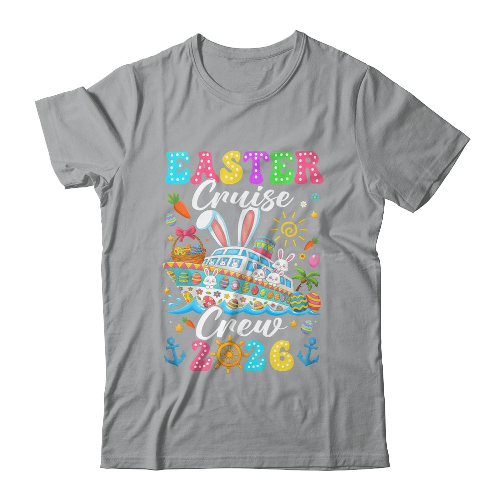 Easter Cruise Crew 2026 Matching Family Vacation Men Women Shirt & Hoodie | siriusteestore