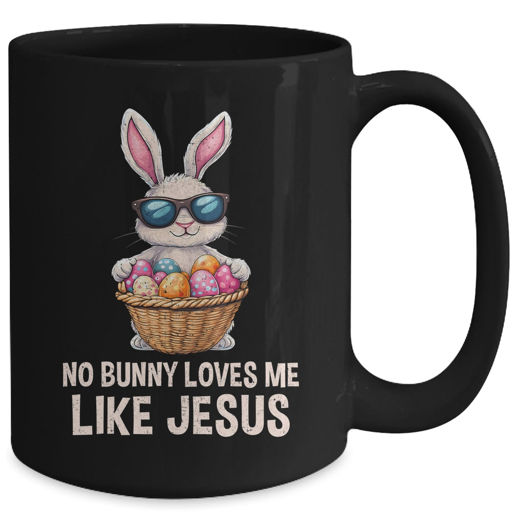 Easter No Bunny Loves Me Like Jesus Christian Kids Girls Mug | siriusteestore