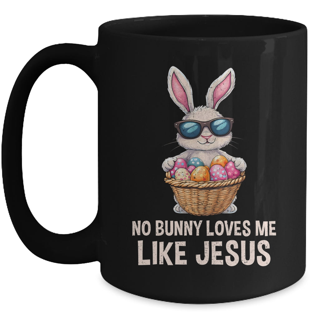 Easter No Bunny Loves Me Like Jesus Christian Kids Girls Mug | siriusteestore