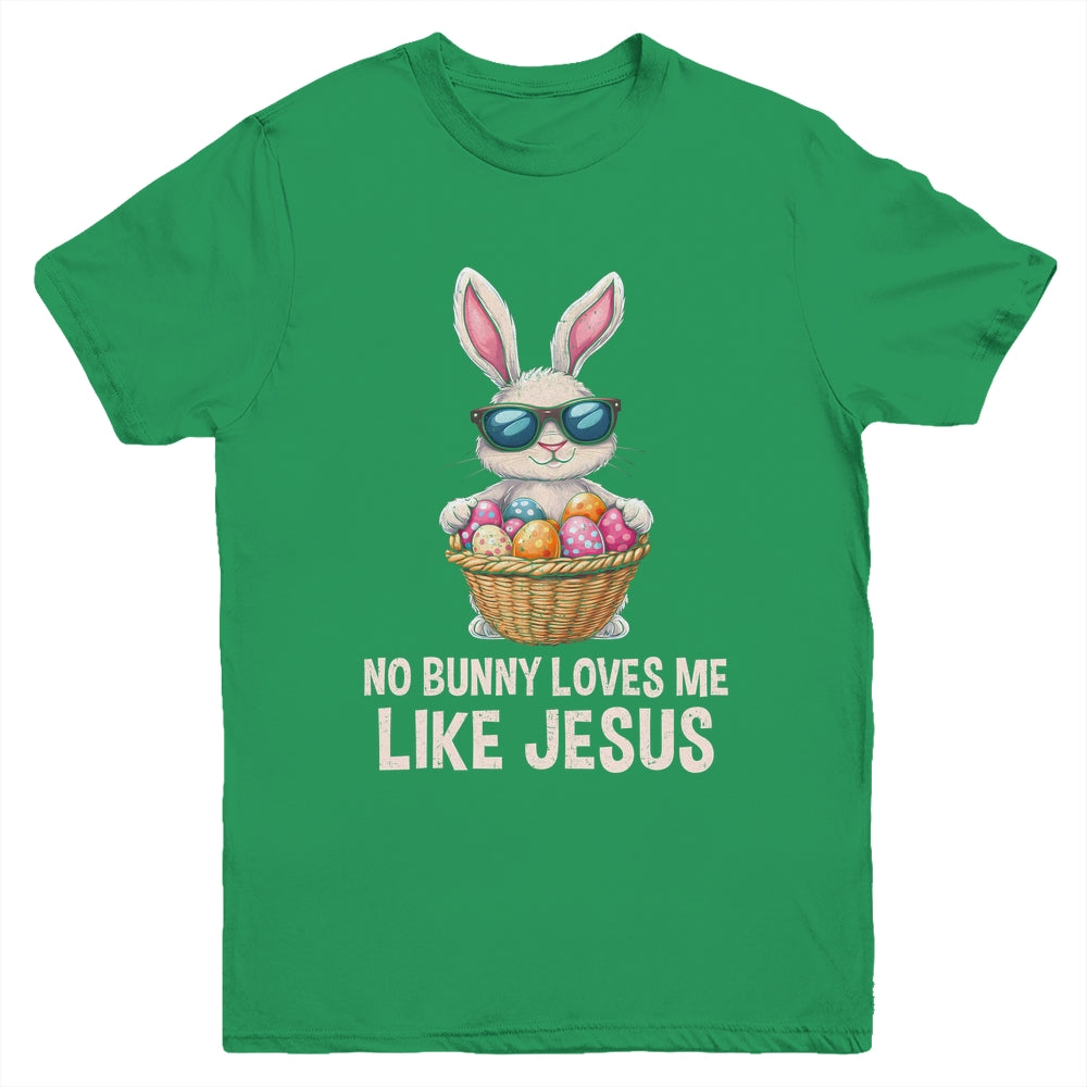 Easter No Bunny Loves Me Like Jesus Christian Kids Girls Youth Shirt | siriusteestore