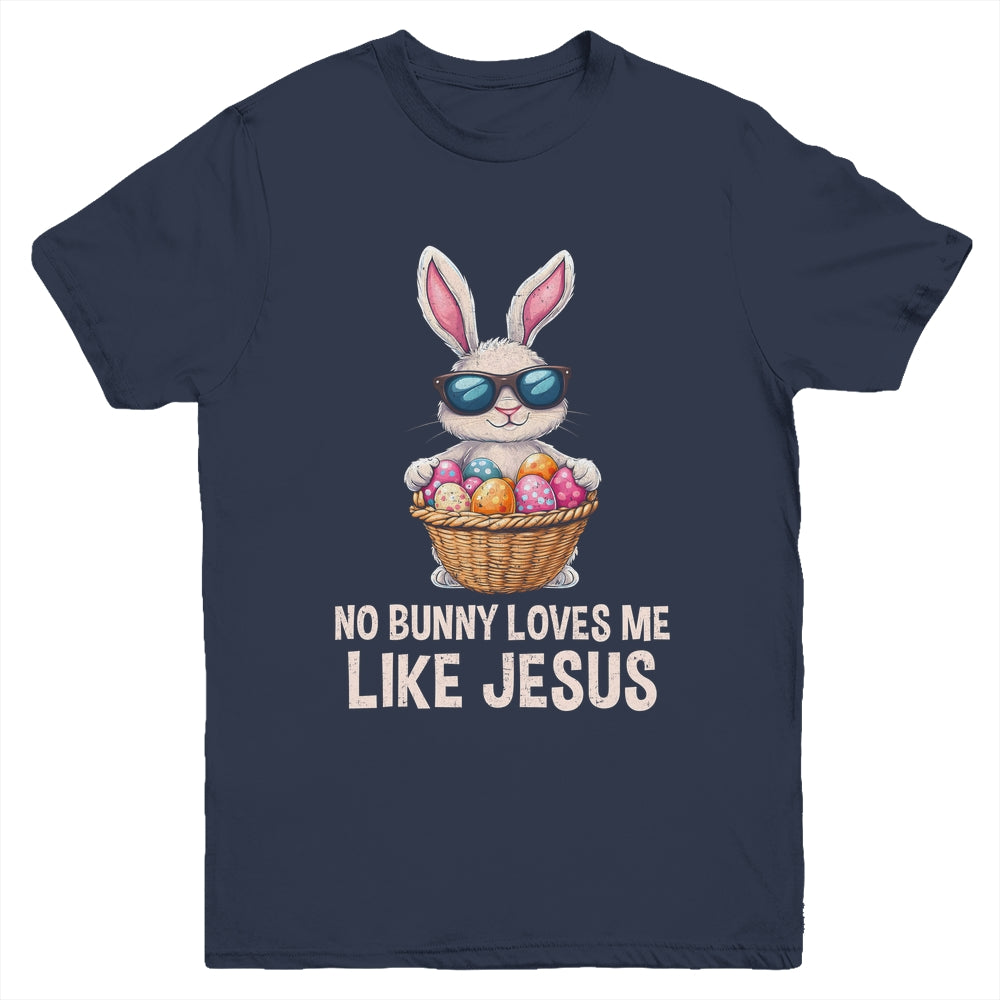 Easter No Bunny Loves Me Like Jesus Christian Kids Girls Youth Shirt | siriusteestore