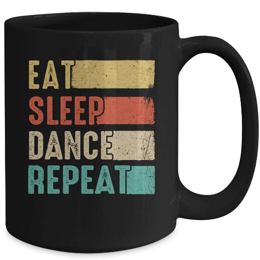 Eat Sleep Dance Repeat Dancing For Women Girls Funny Dancer Mug | siriusteestore