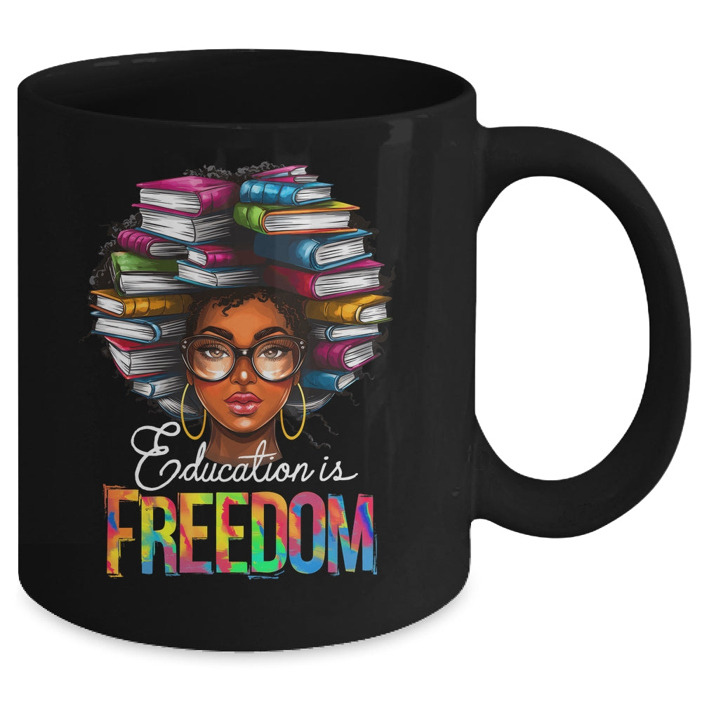 Education Is Freedom Black Teacher Books Black History Month Mug | siriusteestore