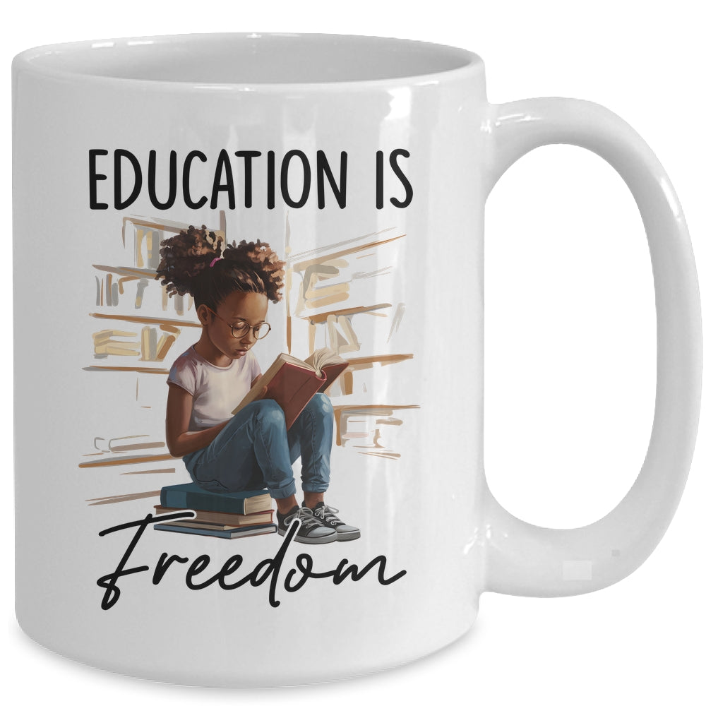 Education Is Freedom Black Teacher Books Black History Month Mug | siriusteestore