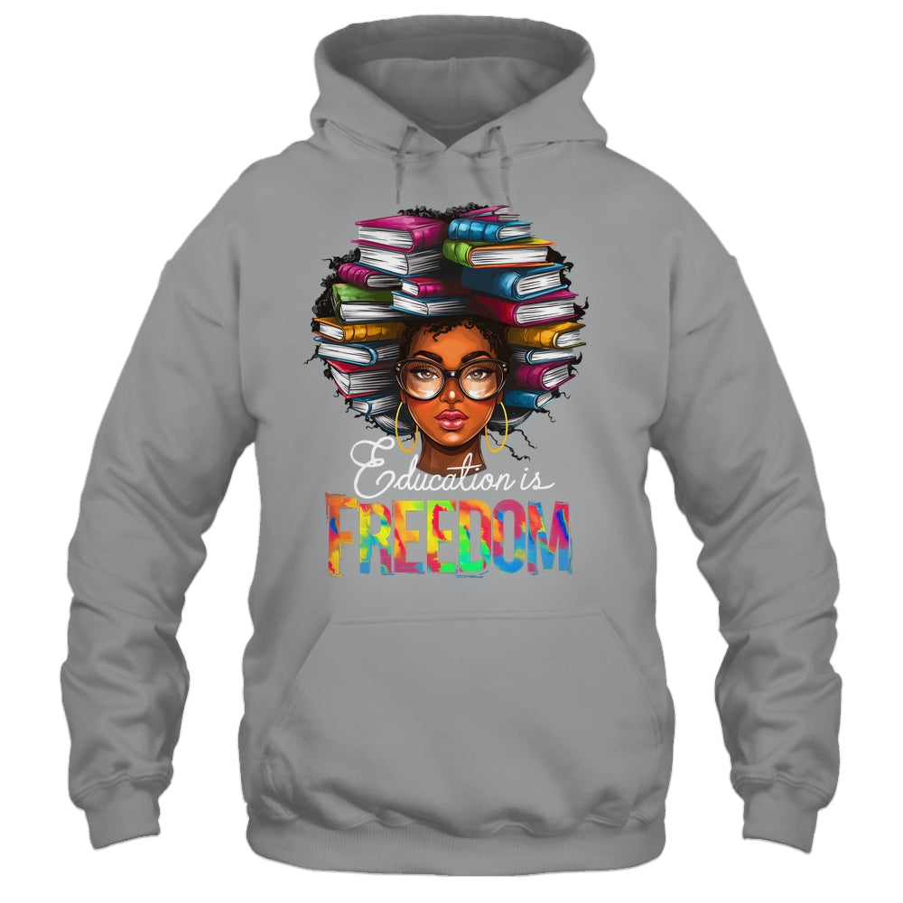 Education Is Freedom Black Teacher Books Black History Month Shirt & Tank Top | siriusteestore