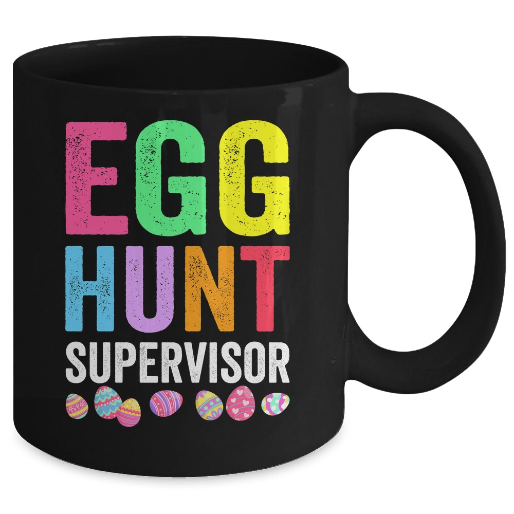 Egg Hunt Supervisor For Easter Day Parents Mom Dad Party Mug | siriusteestore