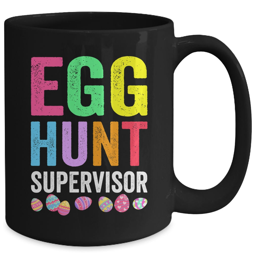 Egg Hunt Supervisor For Easter Day Parents Mom Dad Party Mug | siriusteestore