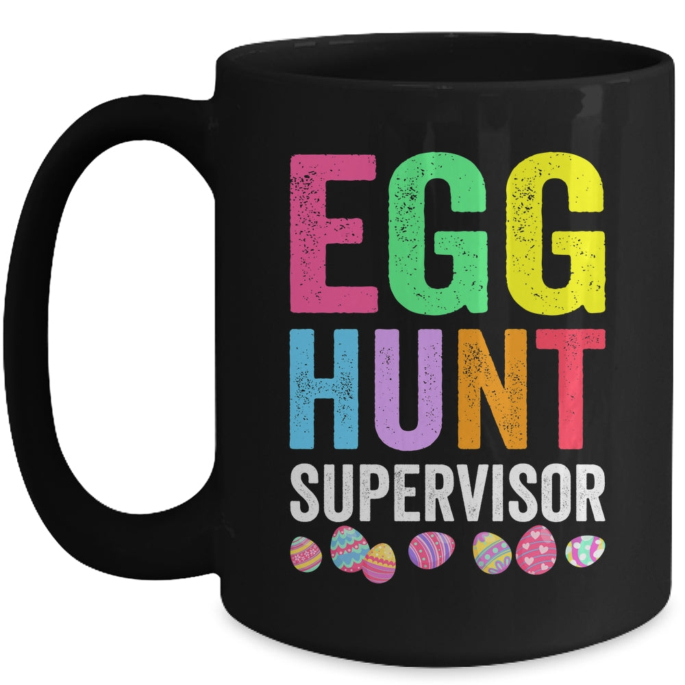 Egg Hunt Supervisor For Easter Day Parents Mom Dad Party Mug | siriusteestore