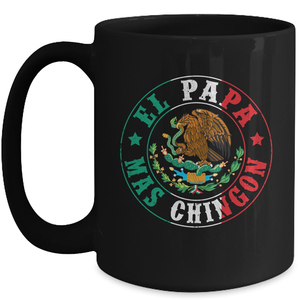 El Papa Mas Chingon Dia Del Padre Mexican Dad Father's Day Mug | siriusteestore