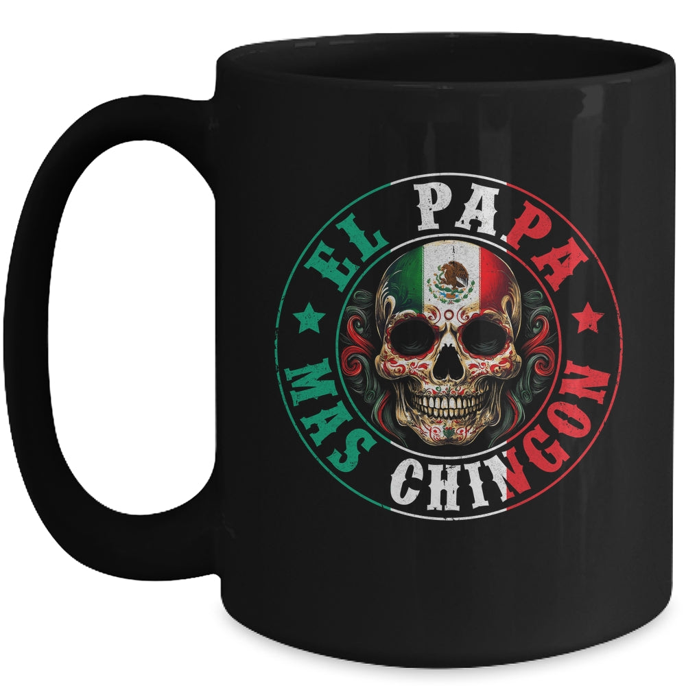 El Papa Mas Chingon Father's Day Funny Mexican Dad Spanish Mug | siriusteestore