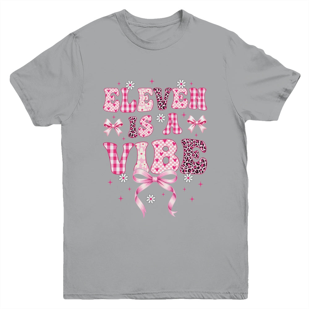 Eleven Is A Vibe Groovy 11th Birthday Girl Coquette Bow Youth Shirt | siriusteestore