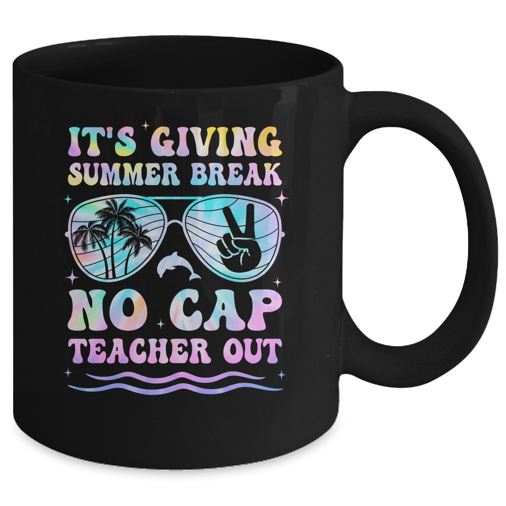 End Of The Year School Out Summer Break No Cap Teacher Out Mug | siriusteestore