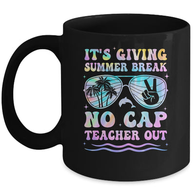 End Of The Year School Out Summer Break No Cap Teacher Out Mug | siriusteestore