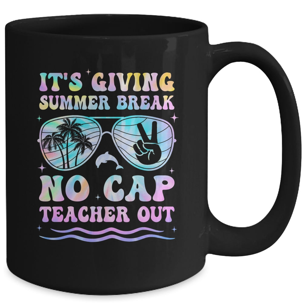 End Of The Year School Out Summer Break No Cap Teacher Out Mug | siriusteestore