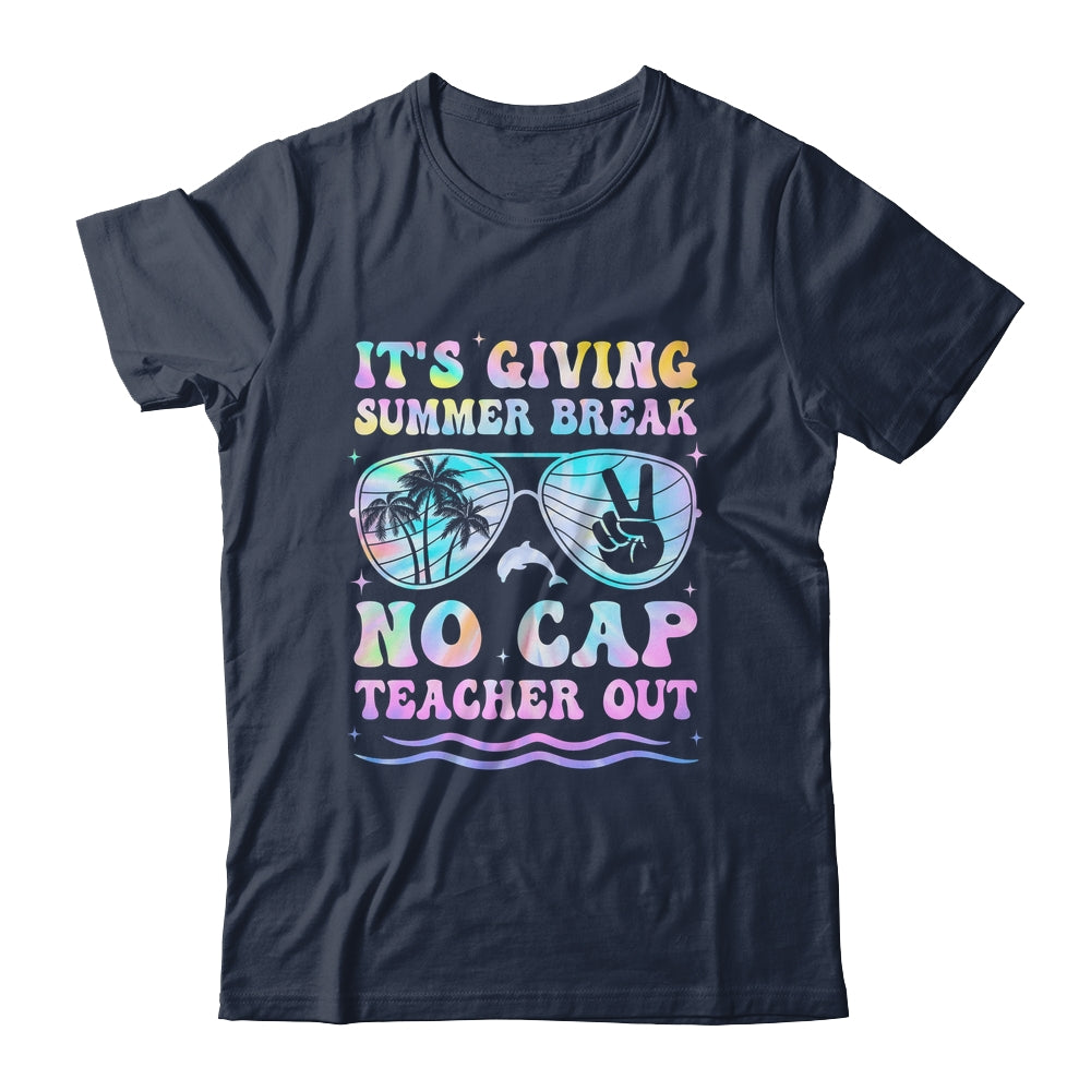 End Of The Year School Out Summer Break No Cap Teacher Out Shirt & Hoodie | siriusteestore