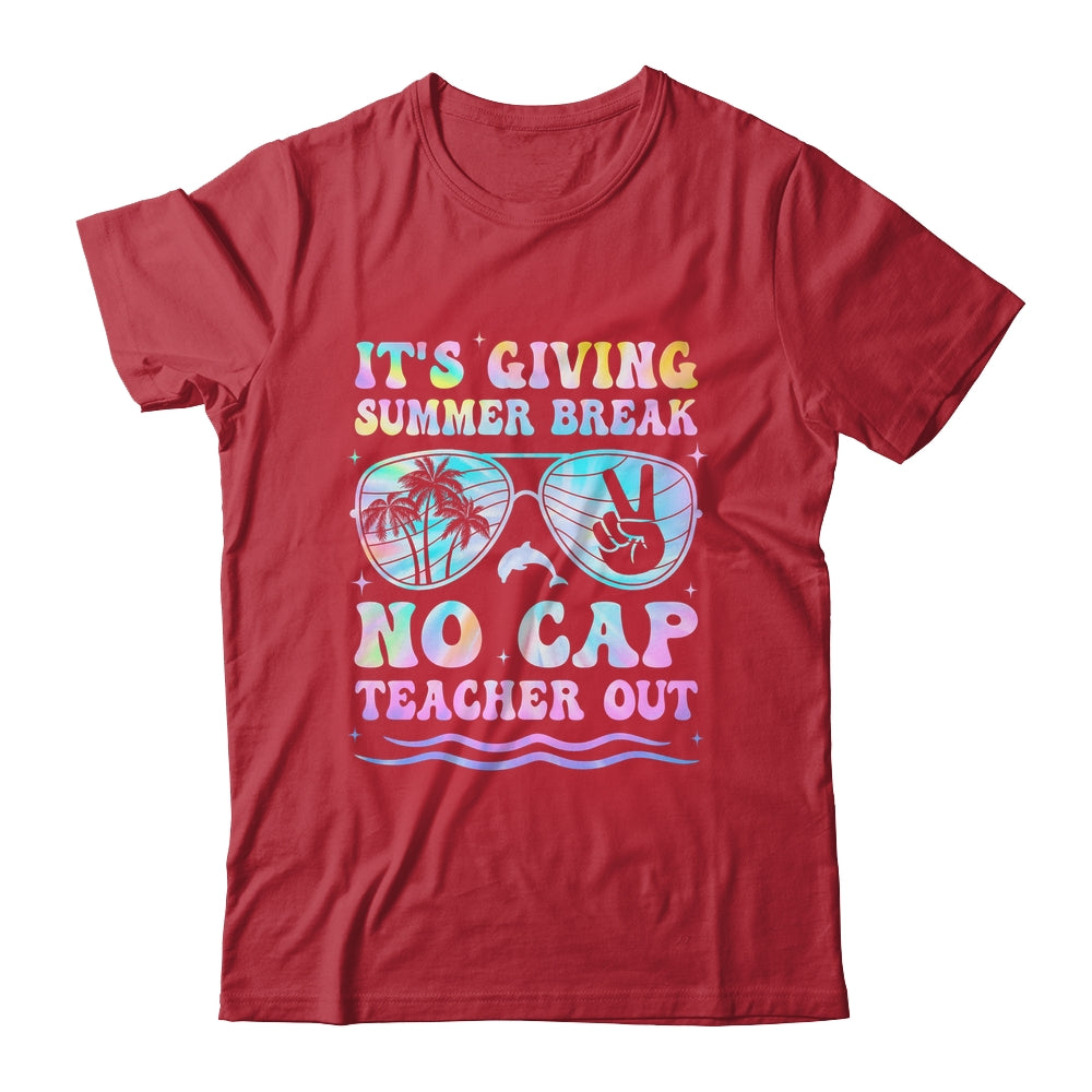 End Of The Year School Out Summer Break No Cap Teacher Out Shirt & Hoodie | siriusteestore