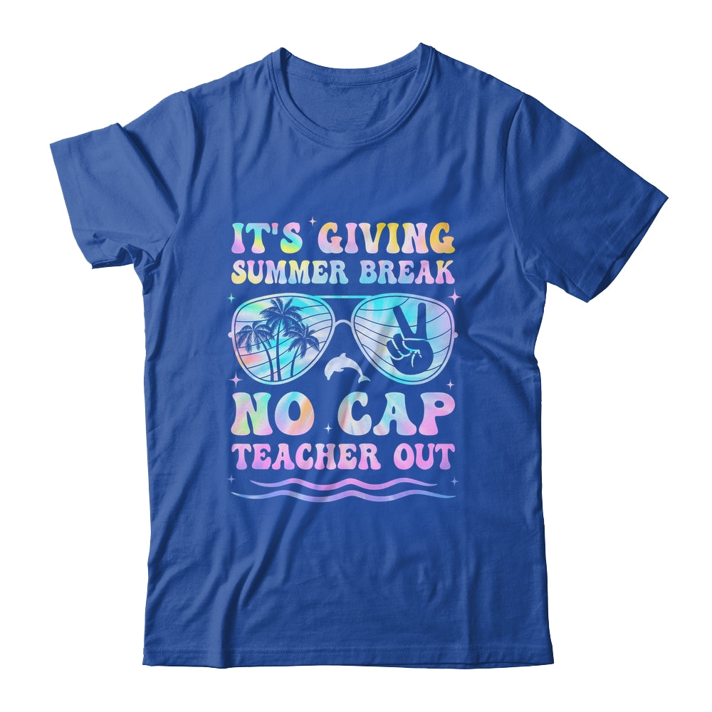 End Of The Year School Out Summer Break No Cap Teacher Out Shirt & Hoodie | siriusteestore