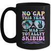 End Of The Year Teacher No Cap This Year Was Totally Mug | siriusteestore
