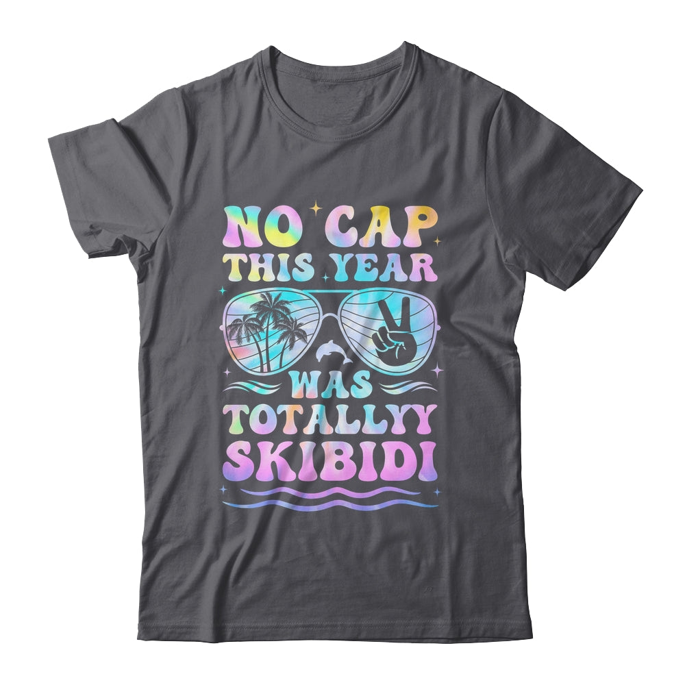 End Of The Year Teacher No Cap This Year Was Totally Shirt & Hoodie | siriusteestore
