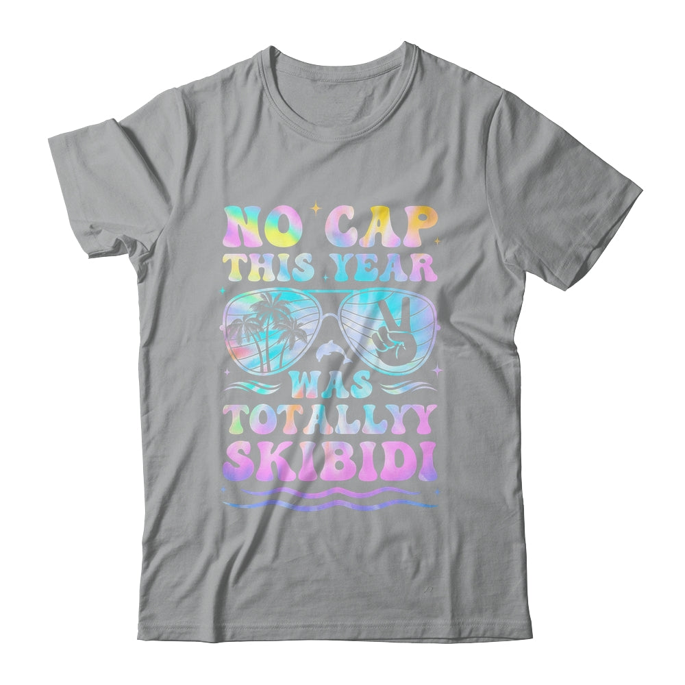 End Of The Year Teacher No Cap This Year Was Totally Shirt & Hoodie | siriusteestore