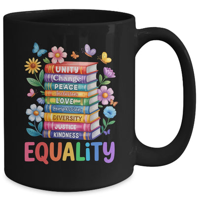 Equality Love Peace And Kindness Book Flowers LGBT Gay Pride Mug | siriusteestore