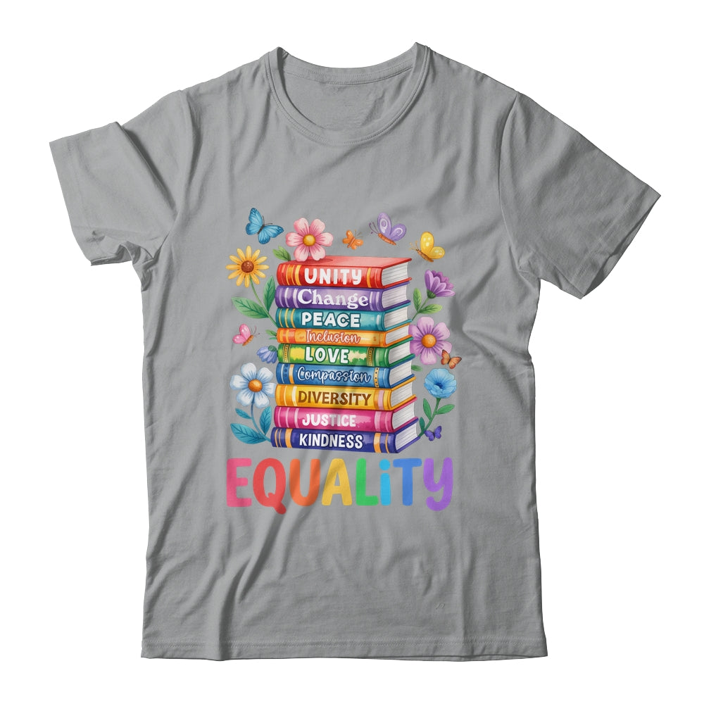 Equality Love Peace And Kindness Book Flowers LGBT Gay Pride Shirt & Tank Top | siriusteestore
