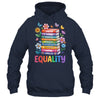 Equality Love Peace And Kindness Book Flowers LGBT Gay Pride Shirt & Tank Top | siriusteestore
