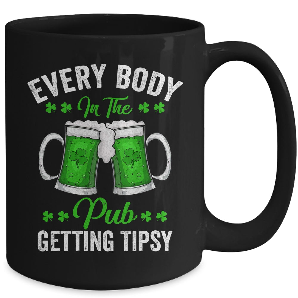 Everybody In The Pub Getting Tipsy St Patricks Day Shamrock Mug | siriusteestore