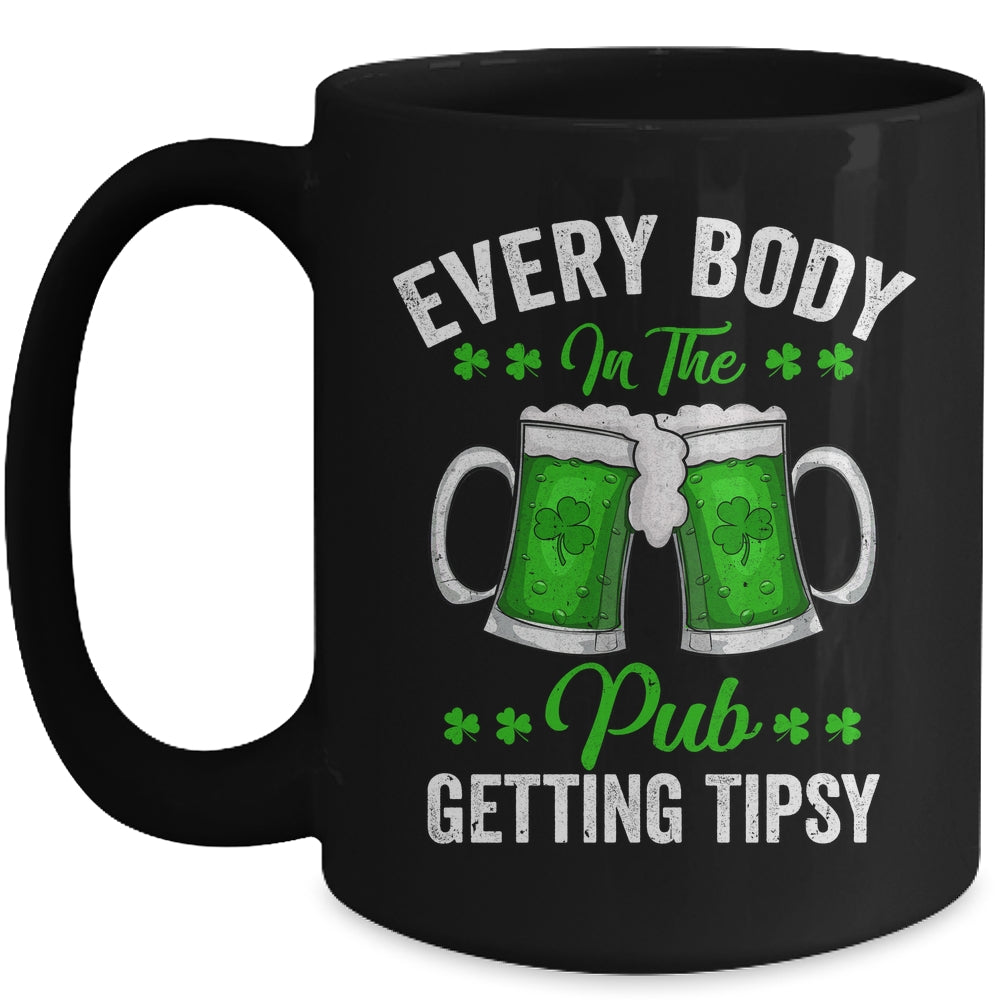 Everybody In The Pub Getting Tipsy St Patricks Day Shamrock Mug | siriusteestore