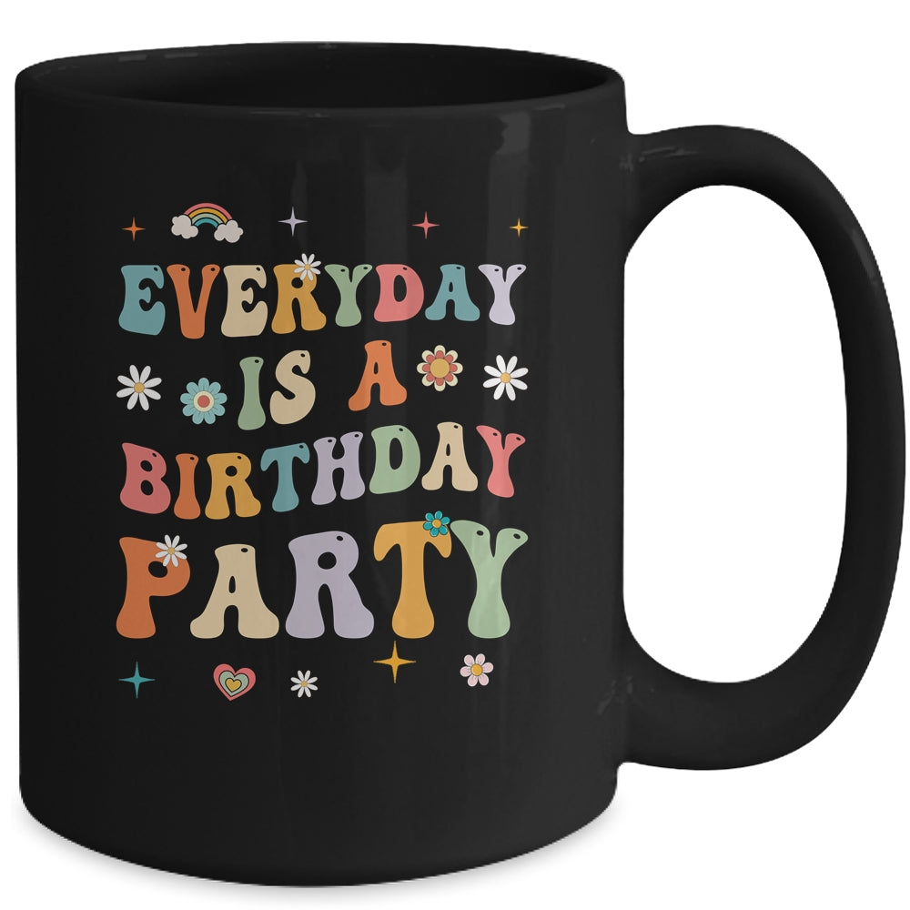 Everyday Is A Birthday Party For Women Girl Groovy Retro Mug | siriusteestore