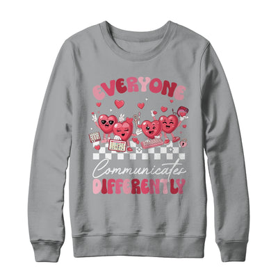 Everyone Communicates Differently Autism Valentines Shirt & Sweatshirt | siriusteestore
