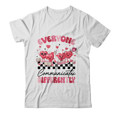 Everyone Communicates Differently Valentine's SPED Teachers Shirt & Sweatshirt | siriusteestore