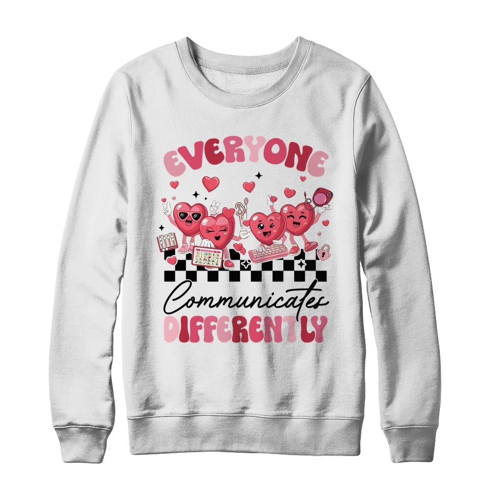 Everyone Communicates Differently Valentine's SPED Teachers Shirt & Sweatshirt | siriusteestore