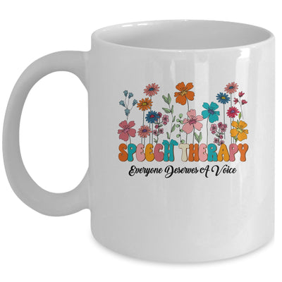 Everyone Deserves A Voice Speech Therapy Love Flowers Groovy Mug | siriusteestore