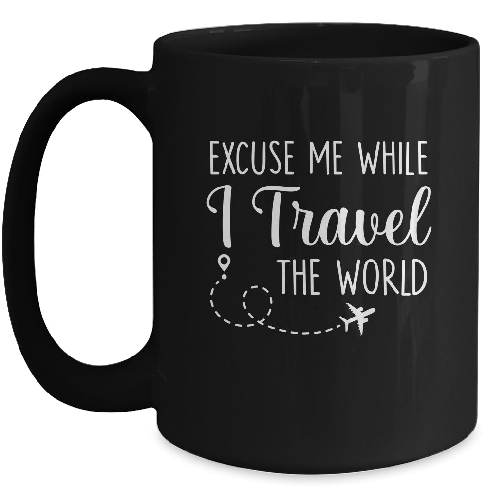 Excuse Me While I Travel The World Funny Christmas Costume Mug | siriusteestore