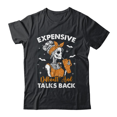 Expensive Difficult And Talks Back Halloween Mama Skeleton Shirt & Sweatshirt | siriusteestore
