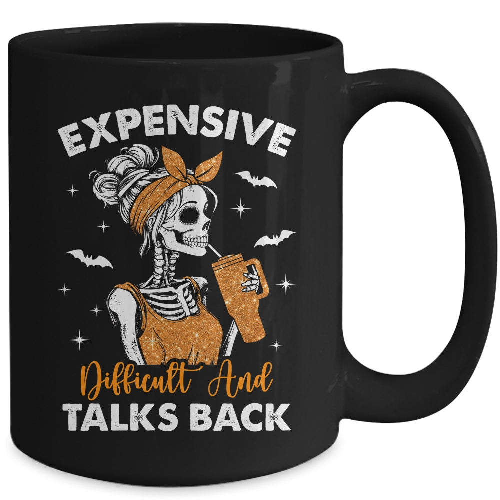 Expensive Difficult And Talks Back Halloween Mama Skeleton Mug | siriusteestore
