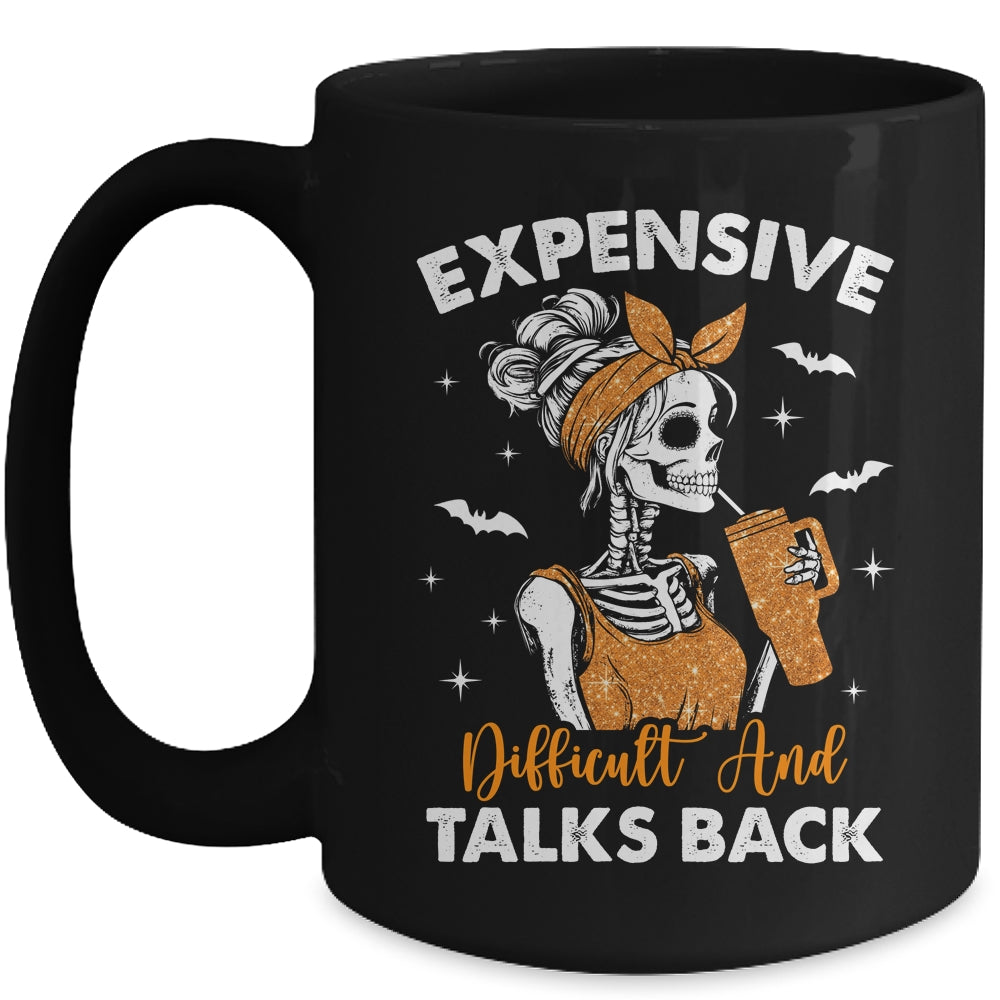 Expensive Difficult And Talks Back Halloween Mama Skeleton Mug | siriusteestore
