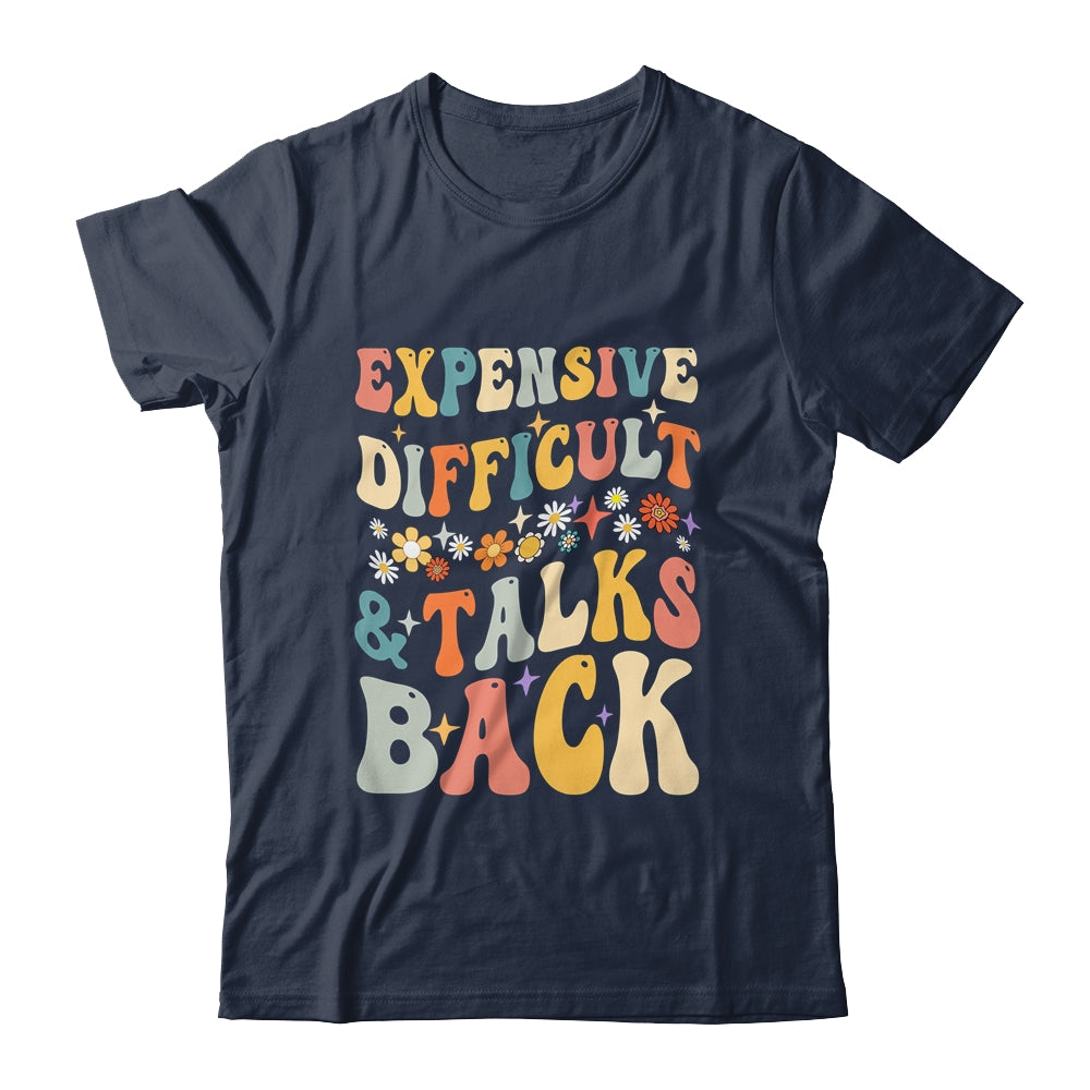 Expensive Difficult And Talks Back Mothers Day Mom Life Shirt & Tank Top | siriusteestore