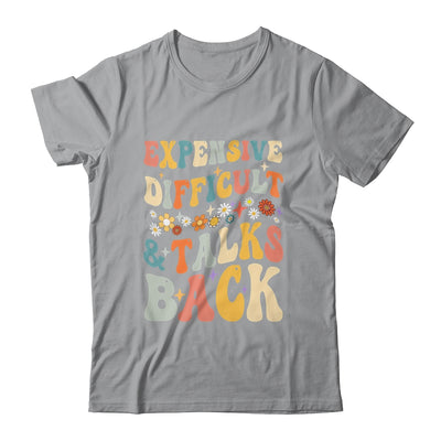 Expensive Difficult And Talks Back Mothers Day Mom Life Shirt & Tank Top | siriusteestore
