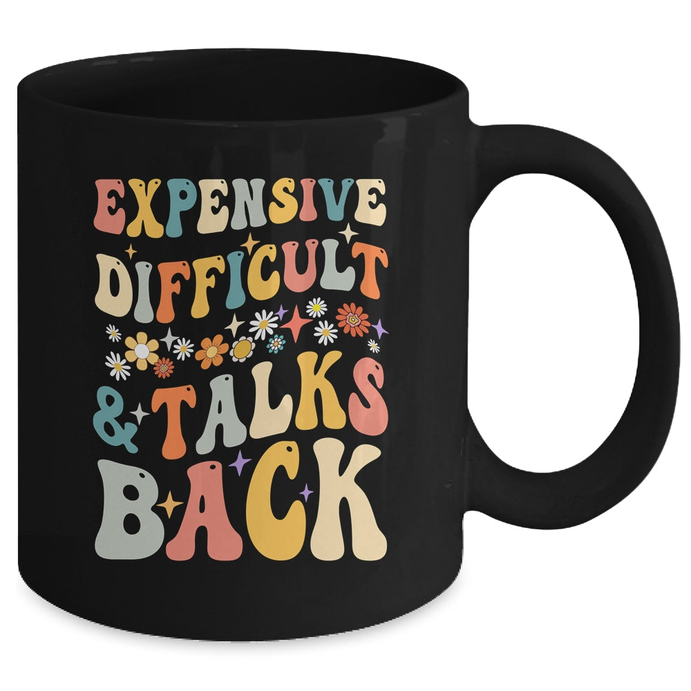 Expensive Difficult And Talks Back Mothers Day Mom Life Mug | siriusteestore