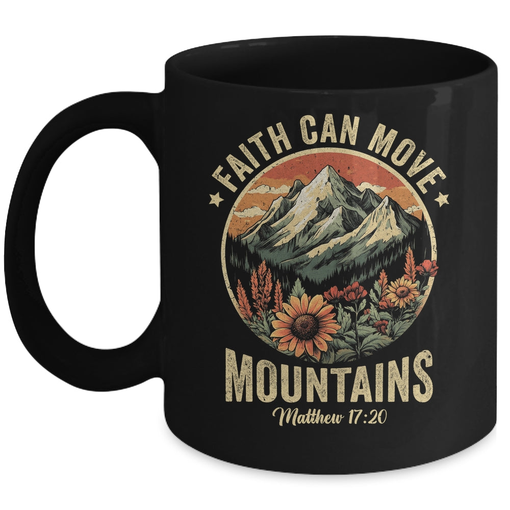 Faith Can Move Mountains Christian Bible Men Women Kids Mug | siriusteestore