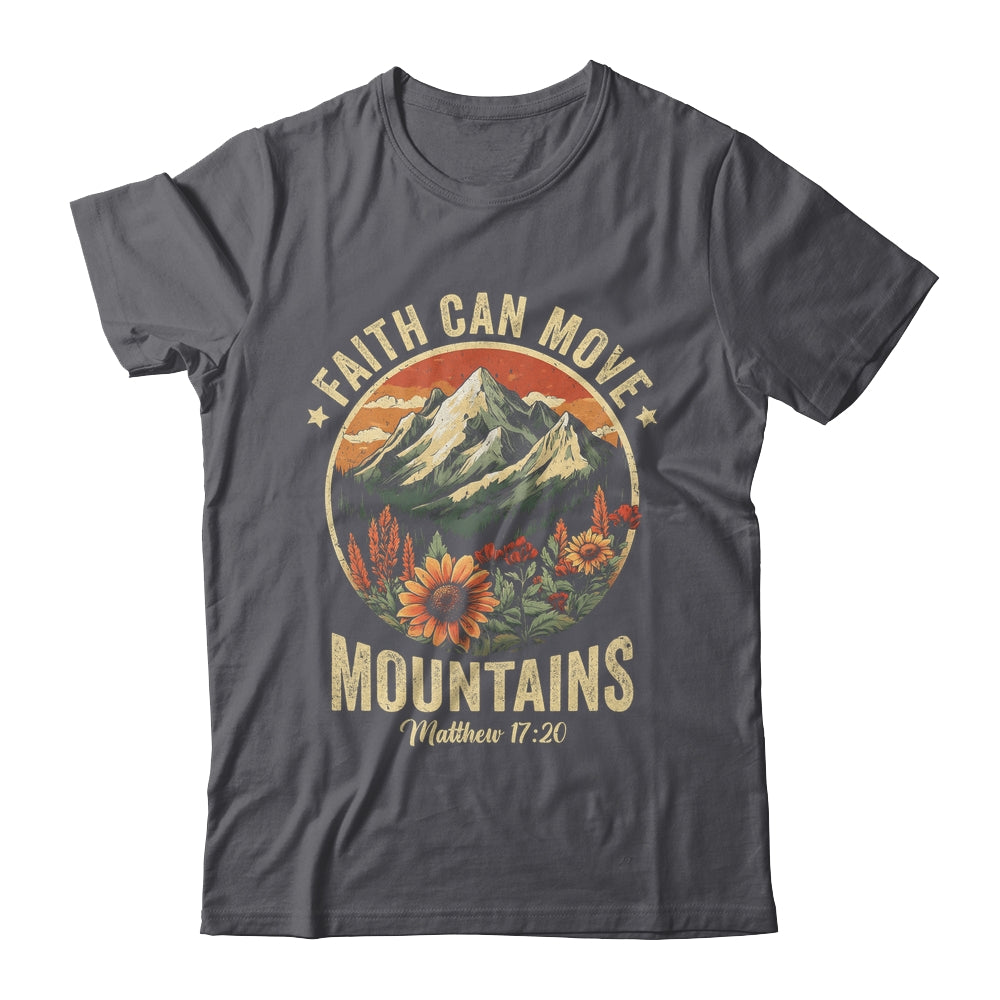 Faith Can Move Mountains Christian Bible Men Women Kids Shirt & Hoodie | siriusteestore