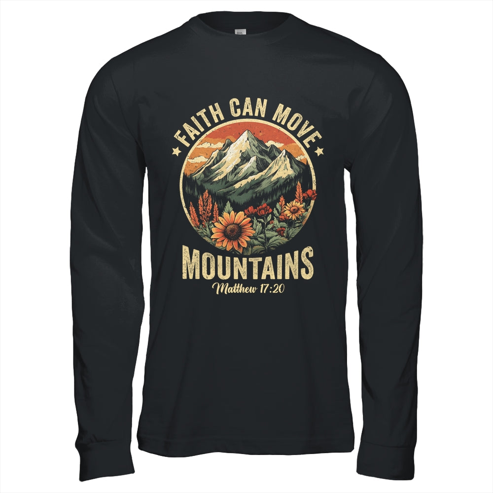 Faith Can Move Mountains Christian Bible Men Women Kids Shirt & Hoodie | siriusteestore