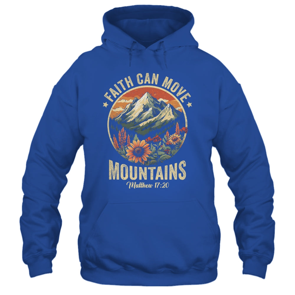 Faith Can Move Mountains Christian Bible Men Women Kids Shirt & Hoodie | siriusteestore