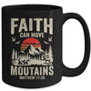 Faith Can Move Mountains Religious Christian Camping Mug | siriusteestore