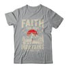 Faith Can Move Mountains Religious Christian Camping Shirt & Hoodie | siriusteestore