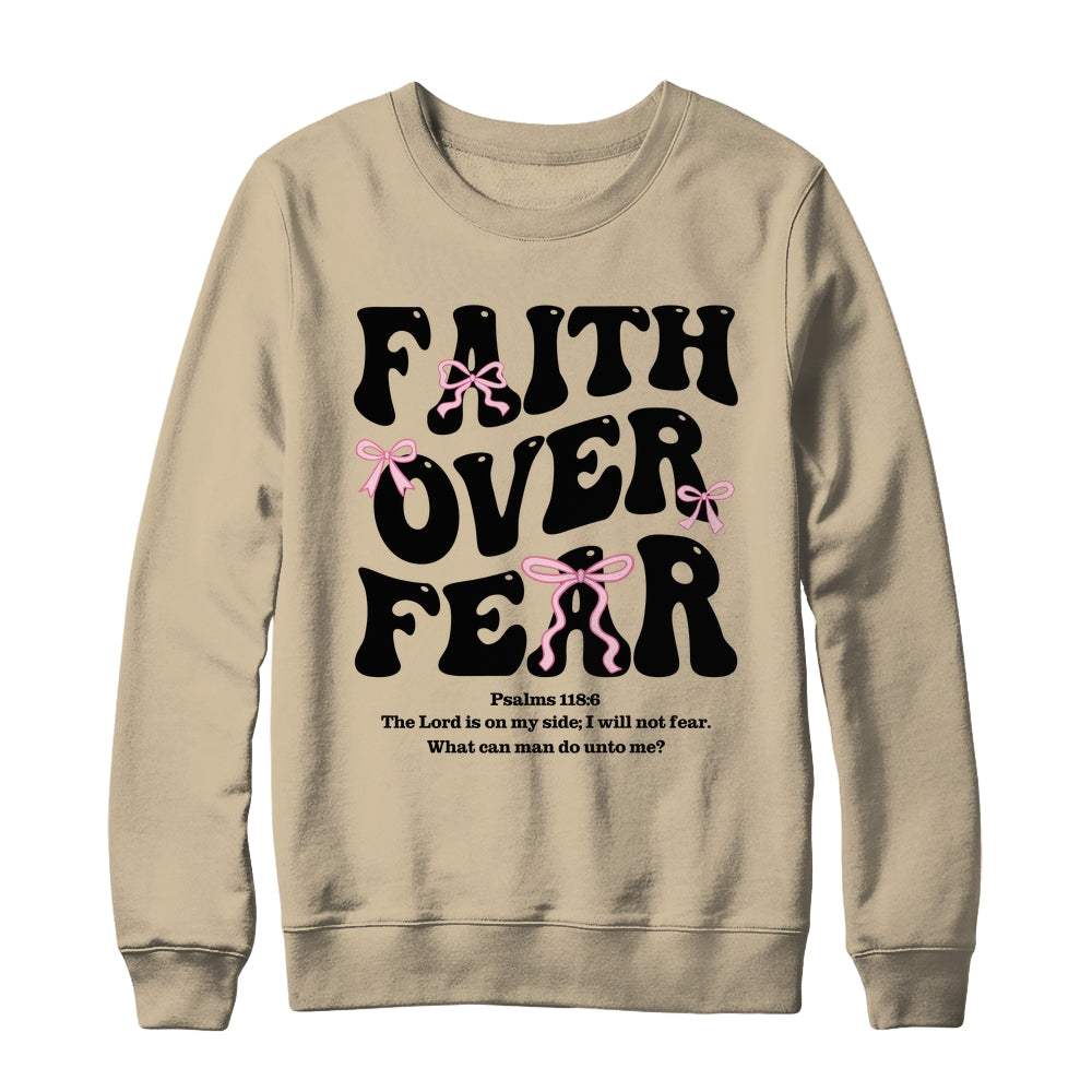 Faith Over Fear Christian Coquette Bow Women Bible Religious Shirt & Sweatshirt | siriusteestore