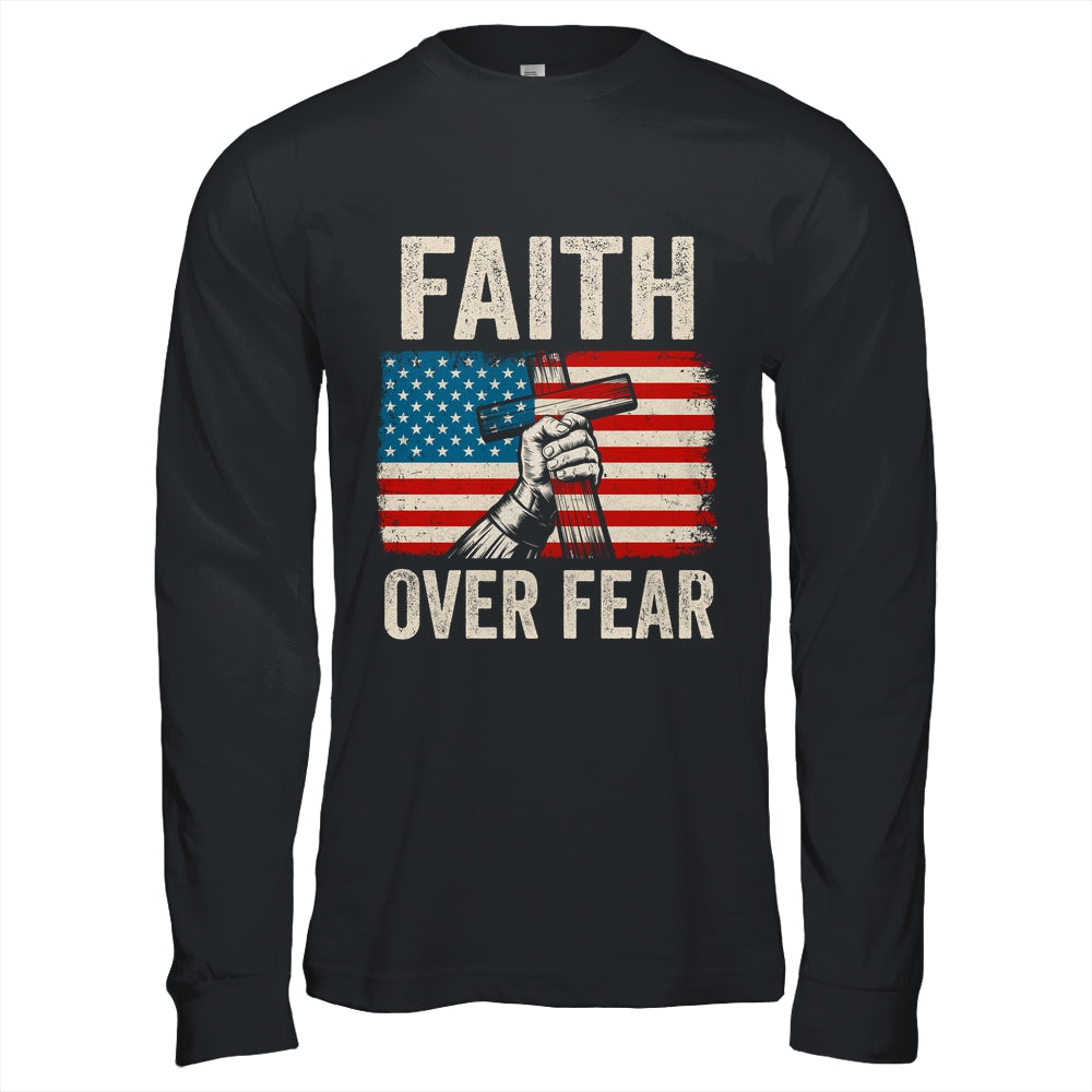 Faith Over Fear Jesus Christian Cross Faith US Flag America Shirt & Hoodie | siriusteestore